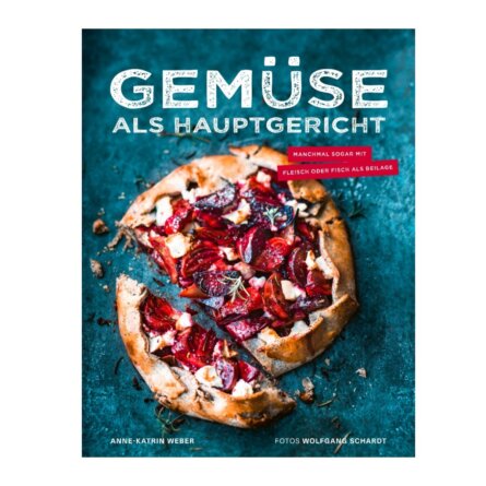 Gemüse als Hauptgericht Cover