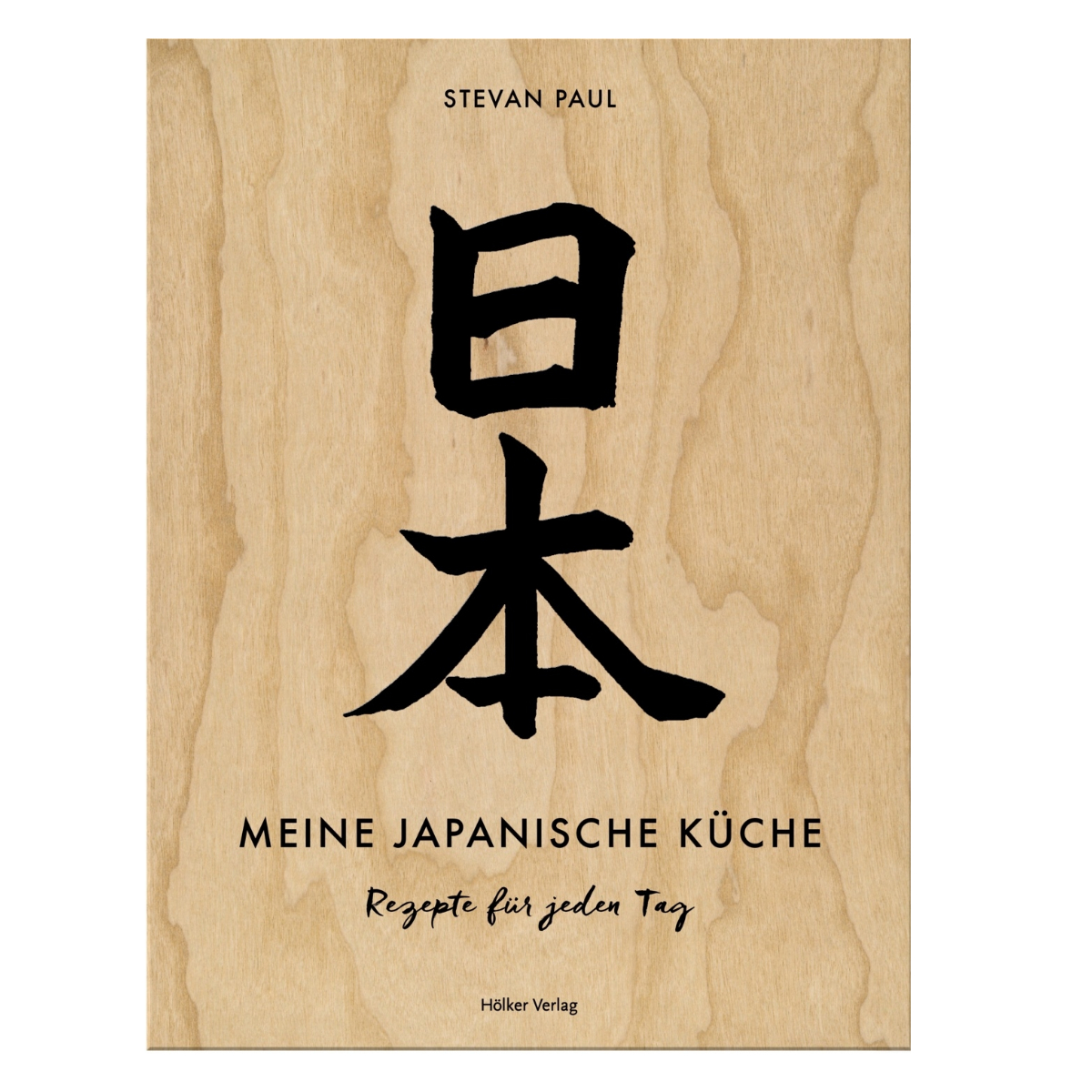 Cover Meine Japanische Küche - Stevan Paul