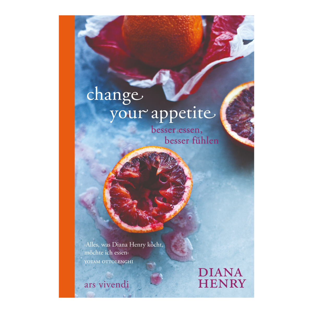 Change Yor Appetite Kochbuch