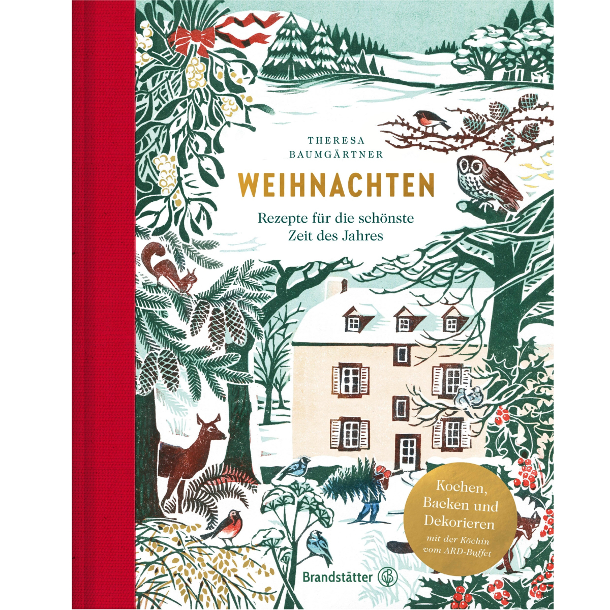 Weihnachten – Rezepte für die schönste Zeit des Jahres