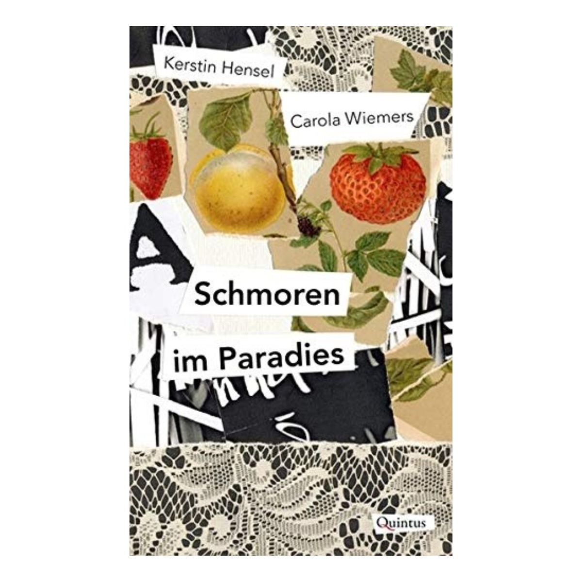 Schmoren im Paradies Quentin Verlag Schmoren im Paradies Quentin Verlag