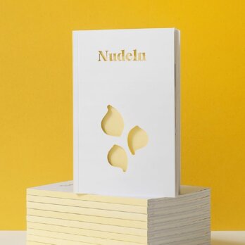 Nudelkochbuch_Nudeln-machen-gluecklich Nudelkochbuch_Nudeln-machen-gluecklich