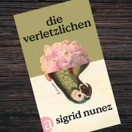 Die Verletzlichen von Sigrid Nunez
