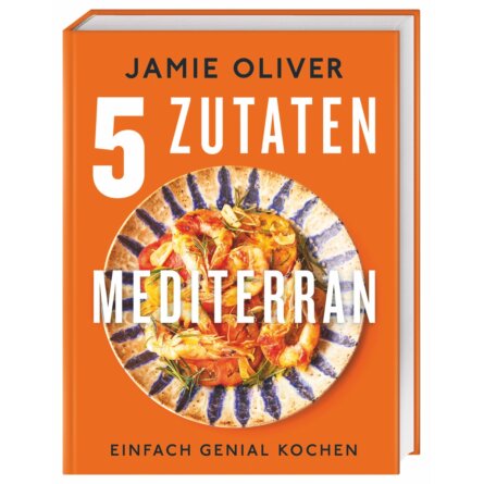 5 Zutaten Mediterran Jamie Oliver