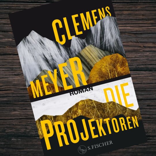 Die Projektoren von Clemens Meyer Die Projektoren von Clemens Meyer