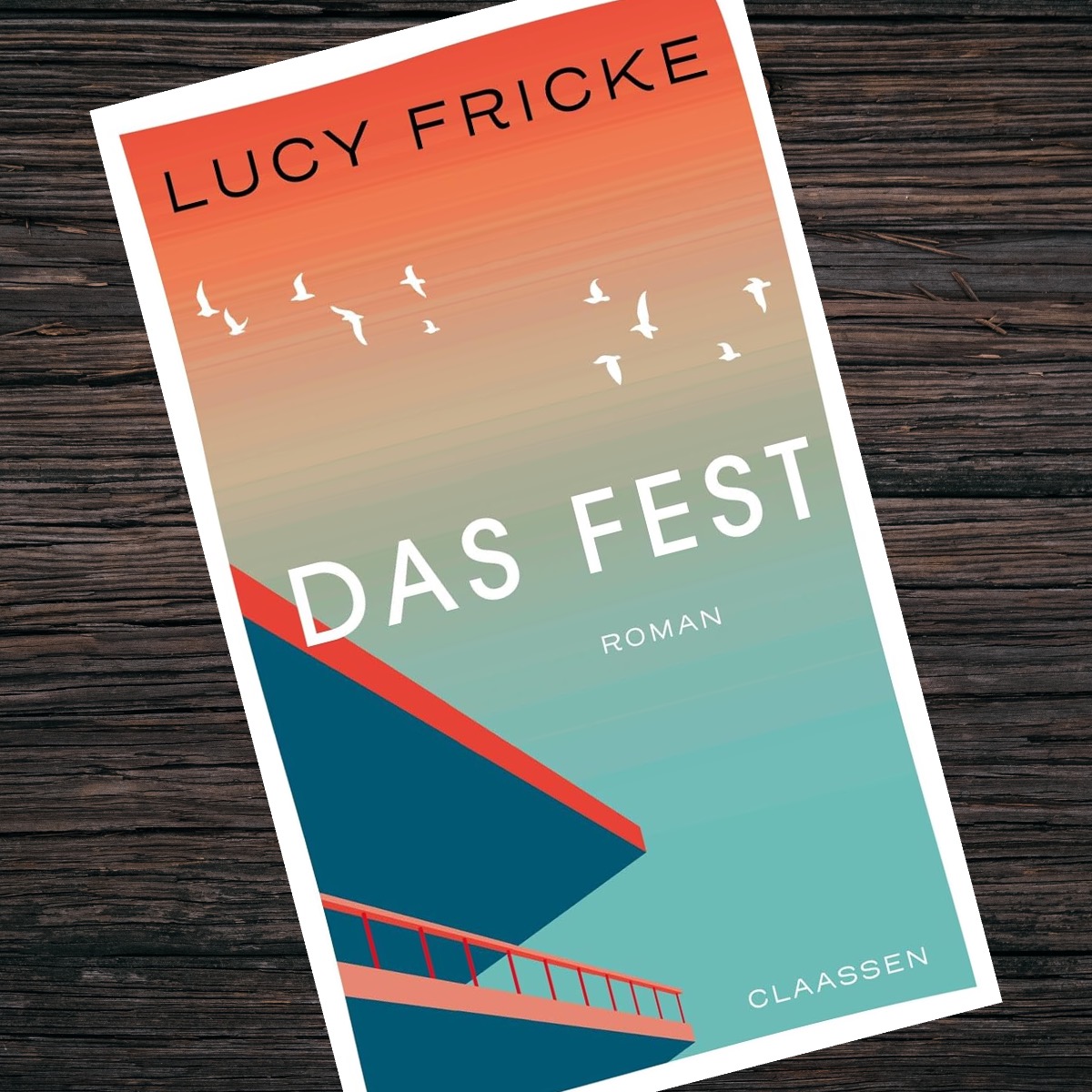 Das Fest von Lucy Fricke