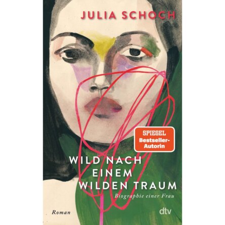 Wild nach einem wilden Traum Das Vorkommnis von Julia Schoch