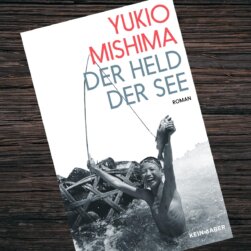 Der Held der See von Yukio Mishima Der Held der See von Yukio Mishima