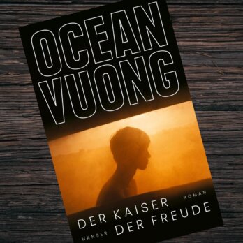 Der Kaiser der Freude von Ocean Vuong Der Kaiser der Freude von Ocean Vuong