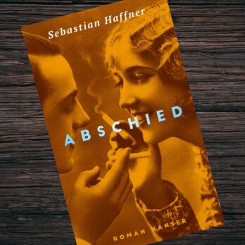 Abschied von Sebastian Haffner Abschied von Sebastian Haffner