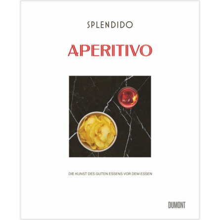 Aperitivo Splendido Kochbuch