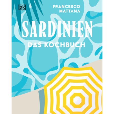 Sardinien. Das Kochbuch