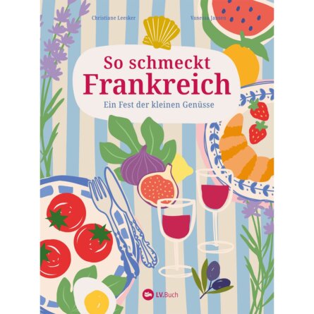 So schmeck Frankreich