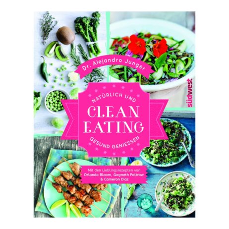 Clean Eating von Dr. Alejandro Junger