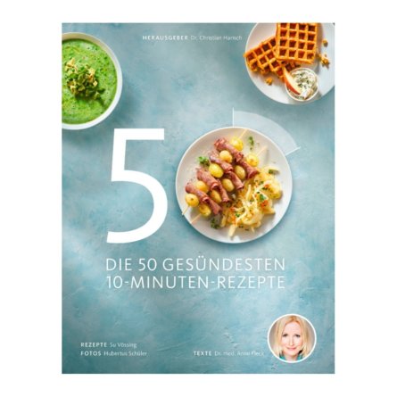 Cover Die 50 gesündesten 10-Minuten-Rezepte