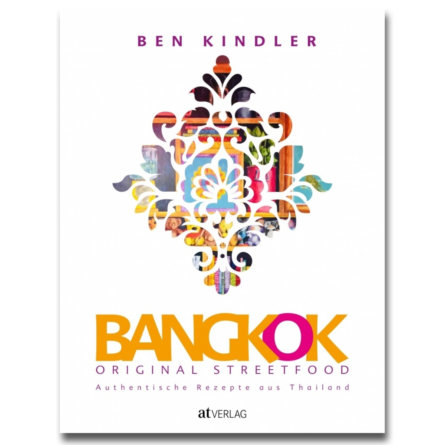 Bangkok Kochbuch von Ben Kindler