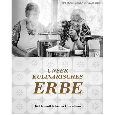 Kochbuch Unser Kulinarisches Erbe