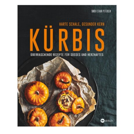 Kürbis Kochbuch von Soeren Staun Petersen