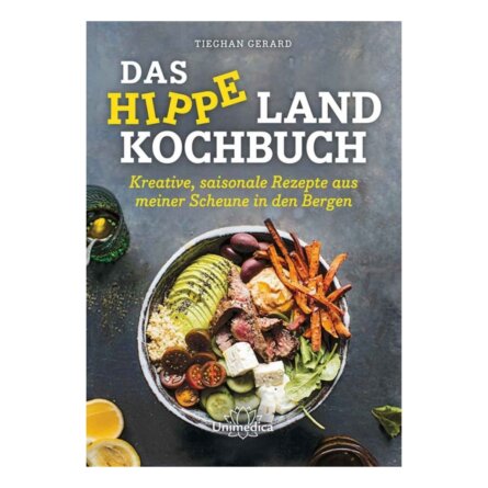 Das Hippe Land Kochbuch