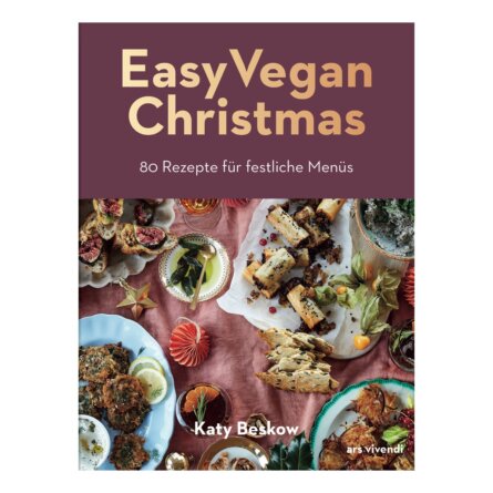 Easy Vegan Christmas - Katy Beskow