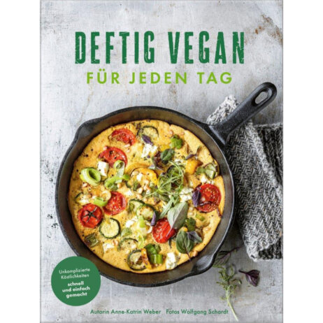 Deftig Vegan fur jeden Tag_Kochbuchcover