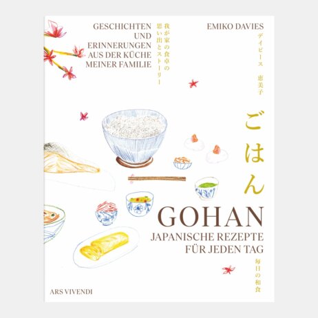 Gohan - Japanische Rezepte für jeden Tag